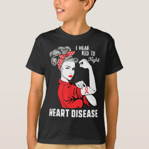 I Wear Red To Fight Heart Disease Awareness Chd Mo T-Shirt