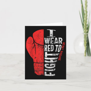 I Wear Red To Fight Heart Disease Awareness Chd Na Card