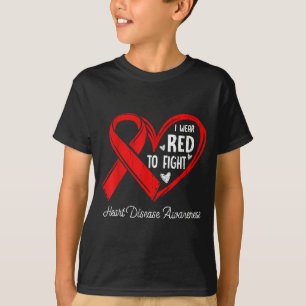 I Wear Red To Fight Heart Disease Awareness Chd Su T-Shirt