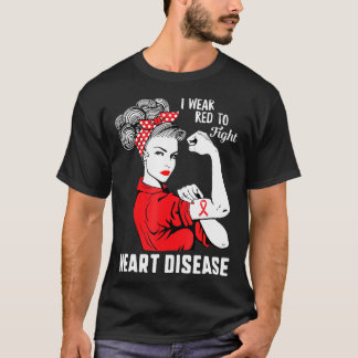 I Wear Red To Fight Heart Disease Awareness CHD T-Shirt