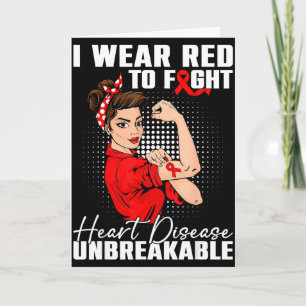 I Wear Red To Fight Heart Disease Awareness Messy  Card