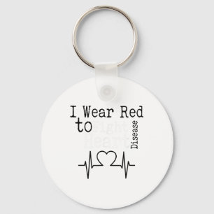 I Wear Red To Fight Heart Disease Awareness Month Key Ring