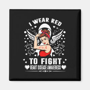 I Wear Red To Fight Heart Disease Awareness Month  Magnet