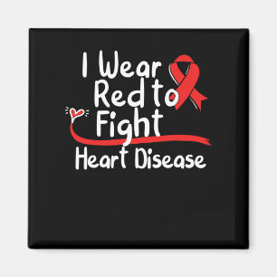 I Wear Red To Fight Heart Disease Awareness Mum Na Magnet