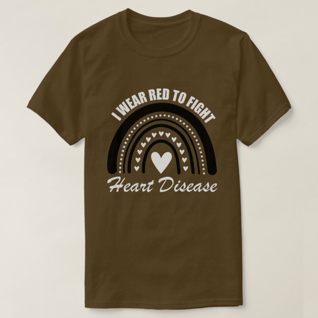 I Wear Red To Fight Heart Disease Awareness We Go  T-Shirt (Design Front)