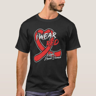 I wear red to fight heart disease cardiologists T-Shirt