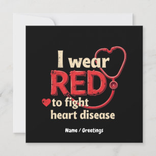 I Wear Red to Fight Heart Disease Support National Invitation