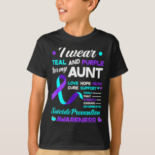 I Wear Teal &amp; Purple For My Aunt Suicide Preve T-Shirt
