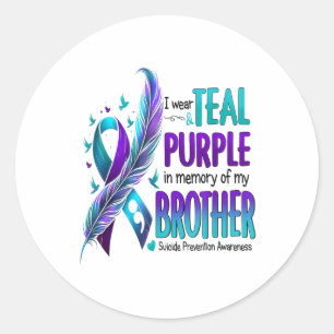 I Wear Teal &amp; Purple For My Brother Suicide Pr Classic Round Sticker