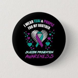 I Wear Teal&purple For My Brother Suicide Prev 6 Cm Round Badge