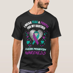 I Wear Teal&purple For My Brother Suicide Prev T-Shirt