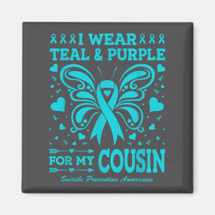 I Wear Teal &amp; Purple For My Cousin  Magnet