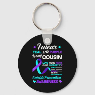 I Wear Teal &amp; Purple For My Cousin Suicide Pre Key Ring