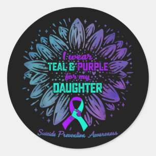 I Wear Teal & Purple For My Daughter Suicide P Classic Round Sticker