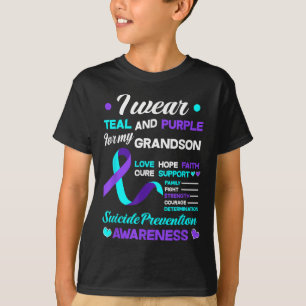 I Wear Teal &amp; Purple For My Grandson Suicide P T-Shirt