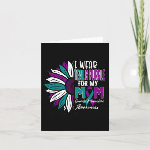 I Wear Teal & Purple For My Mum Suicide Preven Card