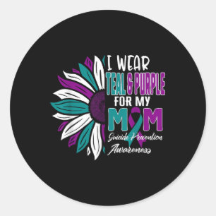 I Wear Teal & Purple For My Mum Suicide Preven Classic Round Sticker