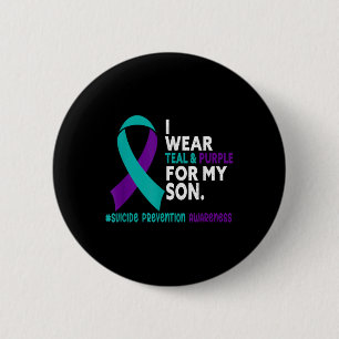 I Wear Teal & Purple For My Son Suicide Preven 6 Cm Round Badge