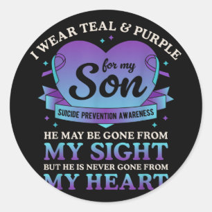 I Wear Teal &amp; Purple For My Son Suicide Preven Classic Round Sticker
