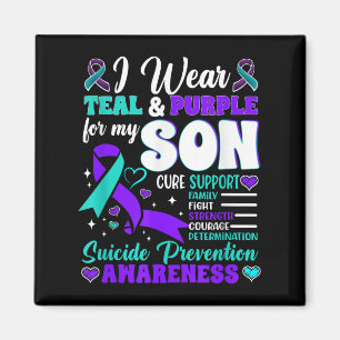 I Wear Teal &amp; Purple For My Son Suicide Preven Magnet