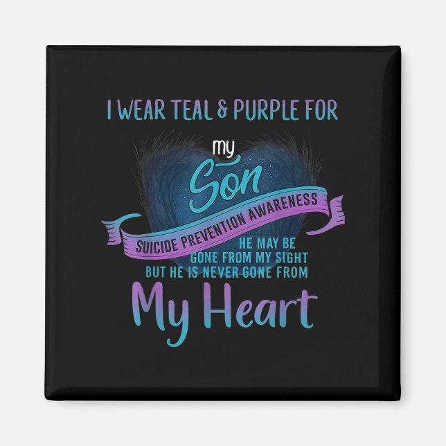 I Wear Teal &amp; Purple For My Son Suicide Preven Magnet (Front)