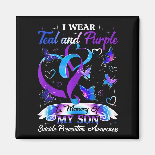 I Wear Teal &amp; Purple For My Son Suicide Preven Magnet (Front)