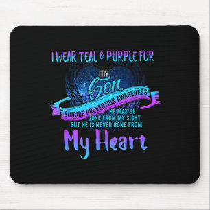 I Wear Teal &amp; Purple For My Son Suicide Preven Mouse Pad