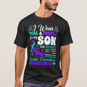 I Wear Teal & Purple For My Son Suicide Preven T-Shirt