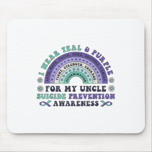 I Wear Teal & Purple For My Uncle Suicide Prev Mouse Pad