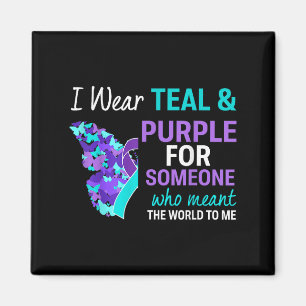 I Wear Teal & Purple For Someone Suicide Aware Magnet