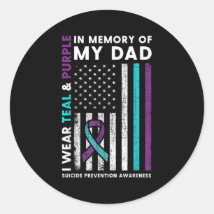 I Wear Teal &amp; Purple In Memory Of My Dad Suici Classic Round Sticker