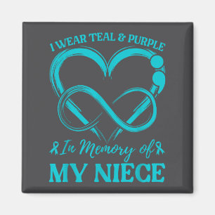 I Wear Teal & Purple In Memory Of My Niece Magnet