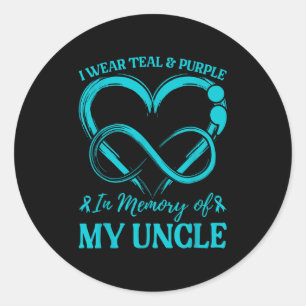 I Wear Teal &amp; Purple In Memory Of My Uncle  Classic Round Sticker