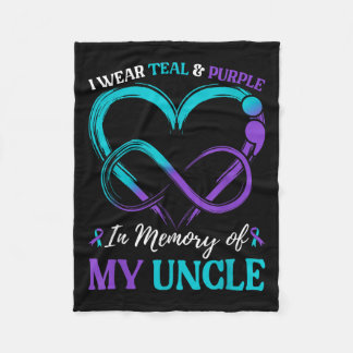 I Wear Teal &amp; Purple In Memory Of My Uncle  Fleece Blanket
