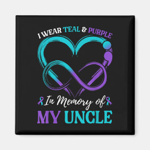 I Wear Teal & Purple In Memory Of My Uncle Magnet