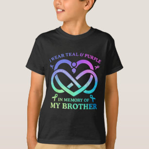 I Wear Teal & Purple Memory Of My Brother Suic T-Shirt