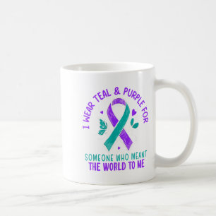 I Wear Teal & Purple Or Someone Suicide Awaren Coffee Mug