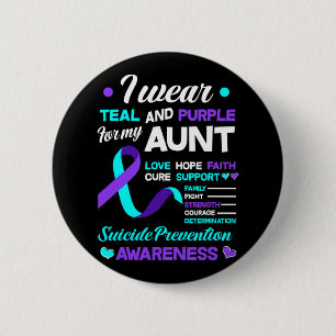 I Wear Teal And Purple For My Aunt Suicide Prevent 6 Cm Round Badge