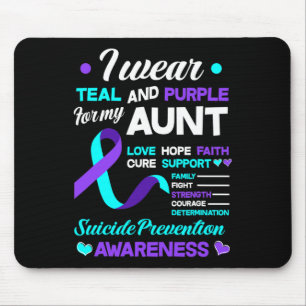 I Wear Teal And Purple For My Aunt Suicide Prevent Mouse Pad