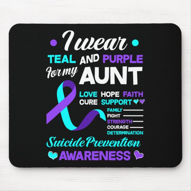 I Wear Teal and Purple For My Aunt Suicide Prevent Mouse Pad (Front)