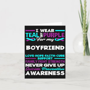 I Wear Teal And Purple For My Boyfriend Suicide Aw Card