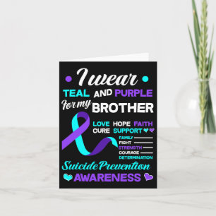 I Wear Teal And Purple For My Brother Suicide Prev Card