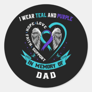 I Wear Teal And Purple For My Dad Suicide Awarenes Classic Round Sticker