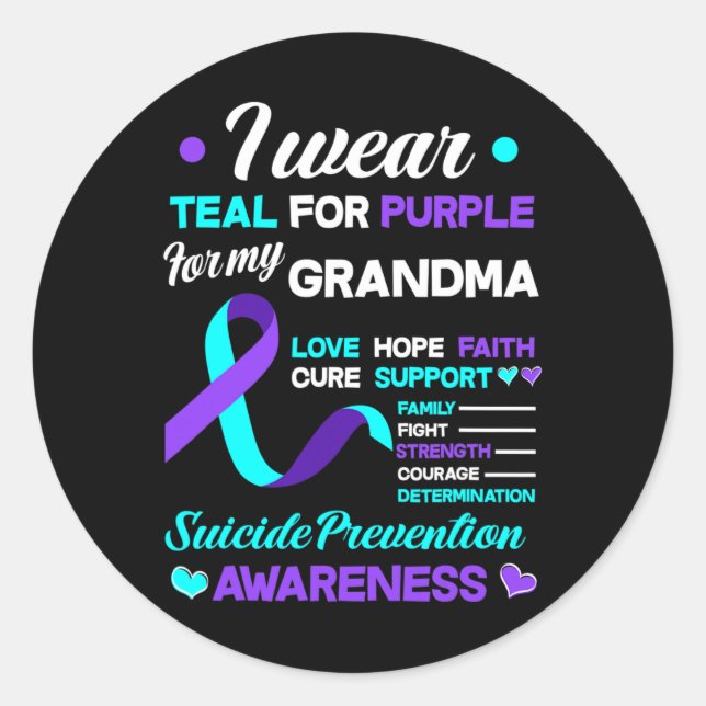 I Wear Teal And Purple For My Grandma Suicide Prev Classic Round Sticker (Front)
