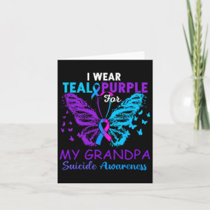 I Wear Teal And Purple For My Grandpa Suicide Awar Card