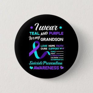 I Wear Teal And Purple For My Grandson Suicide Pre 6 Cm Round Badge