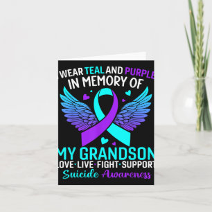 I Wear Teal And Purple For My Grandson Suicide Pre Card