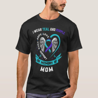 I Wear Teal and Purple For My Mum Suicide Awarenes T-Shirt