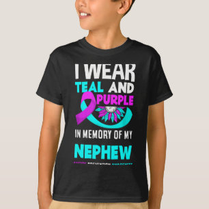 I Wear Teal And Purple For My Nephew Suicide Preve T-Shirt
