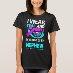 I Wear Teal And Purple For My Nephew Suicide Preve T-Shirt
